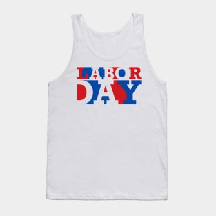 Happy Labor day Tank Top